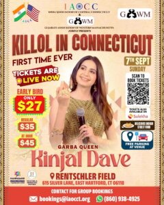 Read more about the article For the first time ever, IAOCC (India Association of Central Connecticut) & GAWM (Gujarati Association of Western Massachusetts) present KILLOL in Connecticut with the Garba Queen, Kinjal Dave, LIVE in CT!